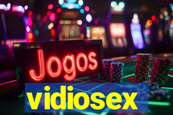 vidiosex