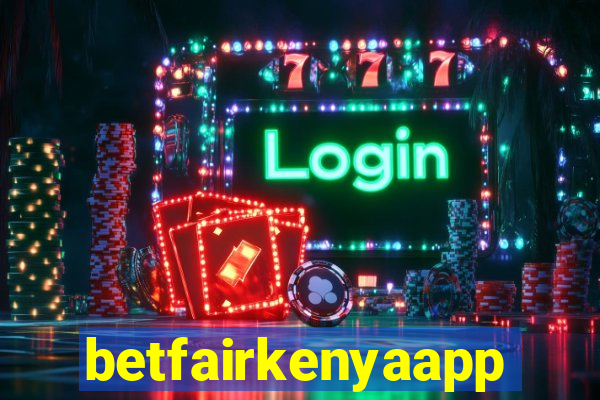 betfairkenyaapp