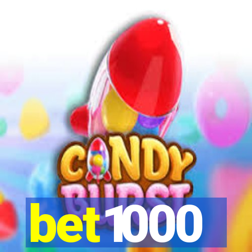 bet1000