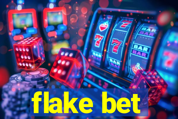 flake bet