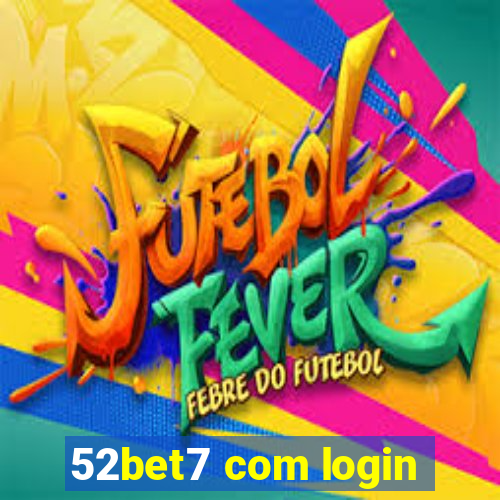 52bet7 com login