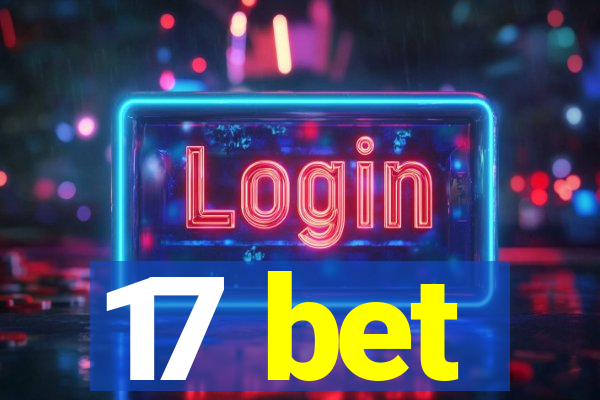 17 bet