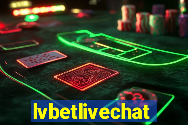 lvbetlivechat