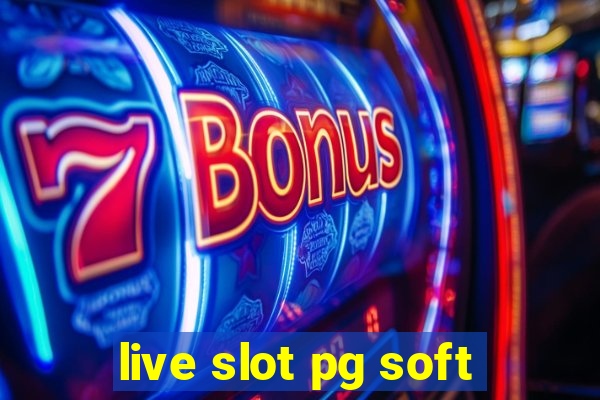 live slot pg soft