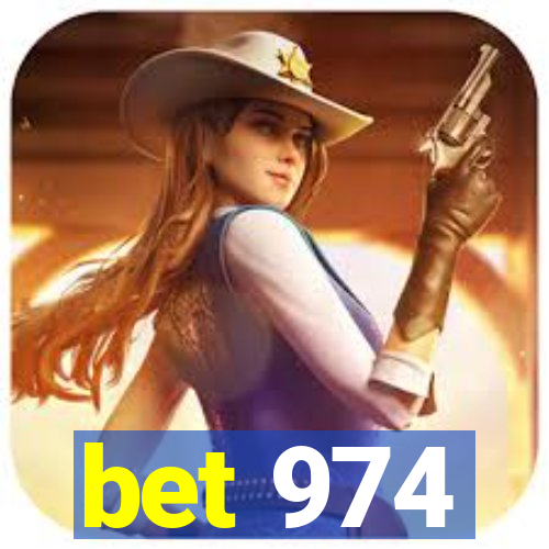 bet 974