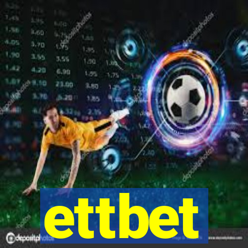 ettbet