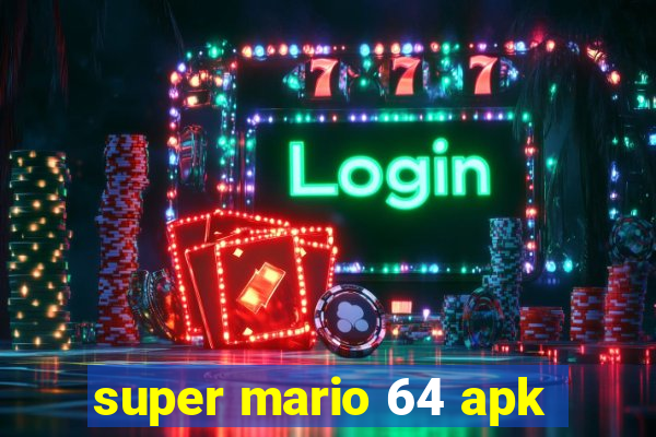 super mario 64 apk