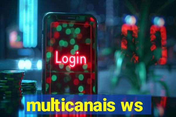 multicanais ws