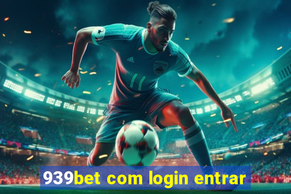 939bet com login entrar