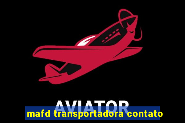 mafd transportadora contato