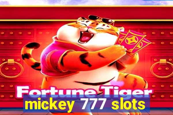 mickey 777 slots