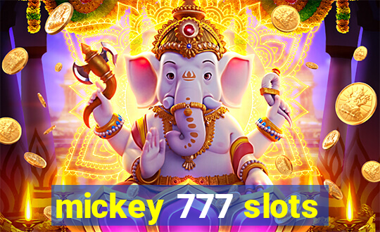 mickey 777 slots