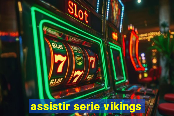 assistir serie vikings