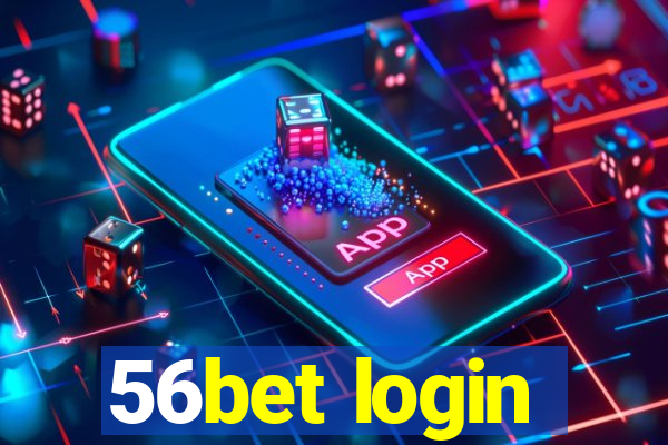 56bet login