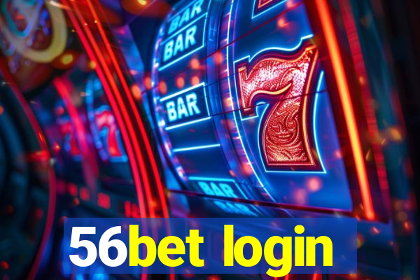 56bet login