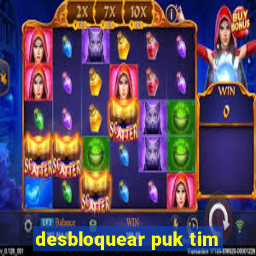 desbloquear puk tim