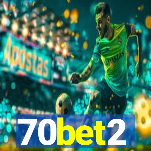 70bet2