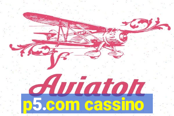 p5.com cassino