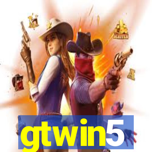 gtwin5