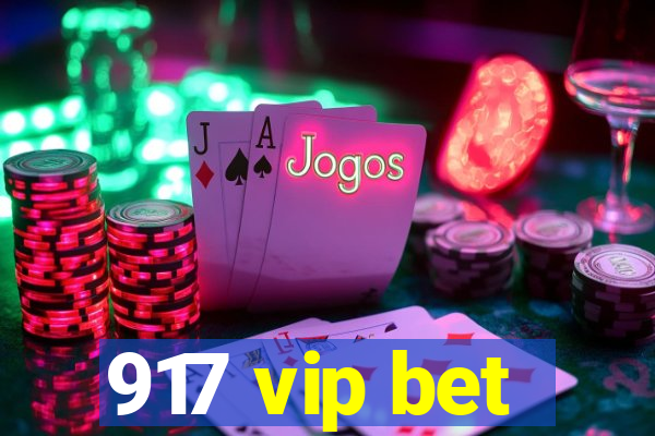 917 vip bet