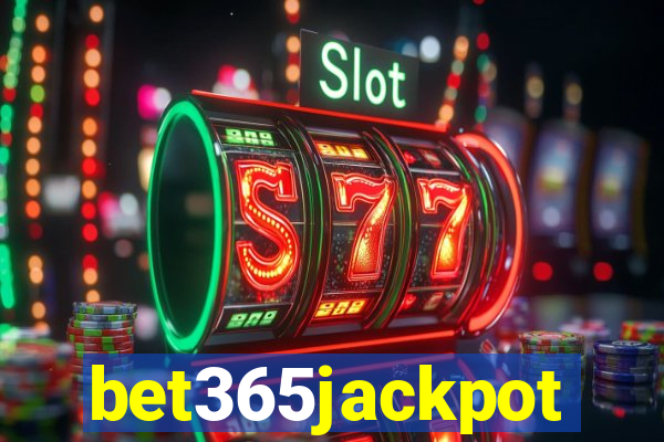 bet365jackpot