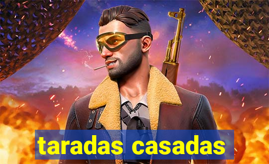 taradas casadas