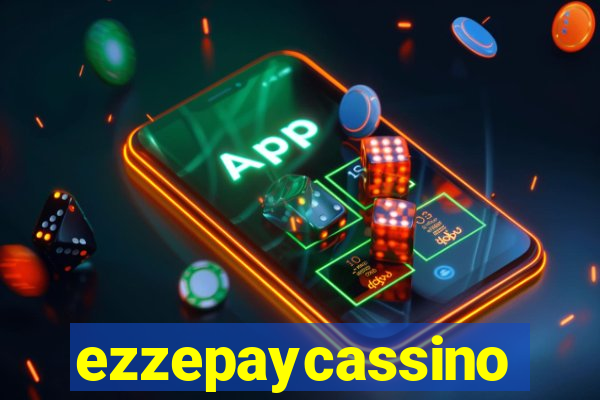 ezzepaycassino