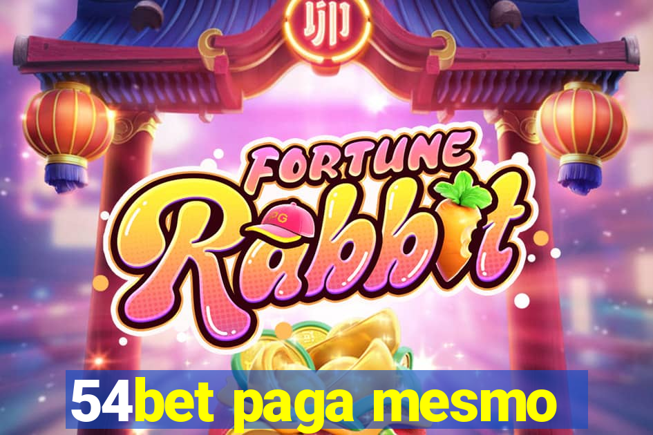 54bet paga mesmo