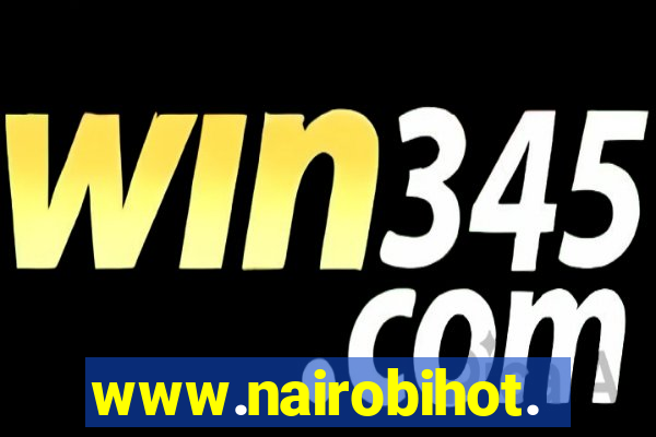 www.nairobihot.com