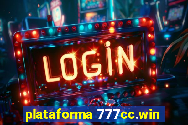 plataforma 777cc.win