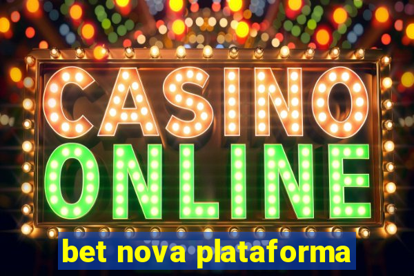 bet nova plataforma