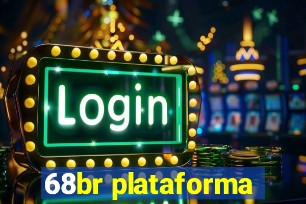 68br plataforma