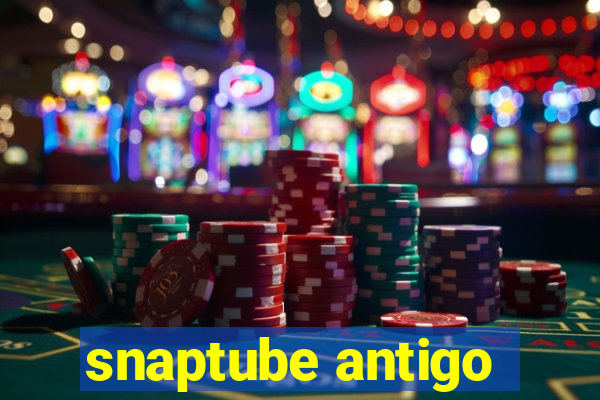 snaptube antigo