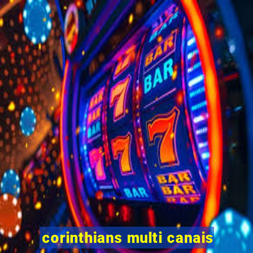 corinthians multi canais