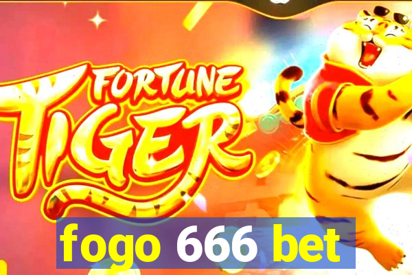 fogo 666 bet