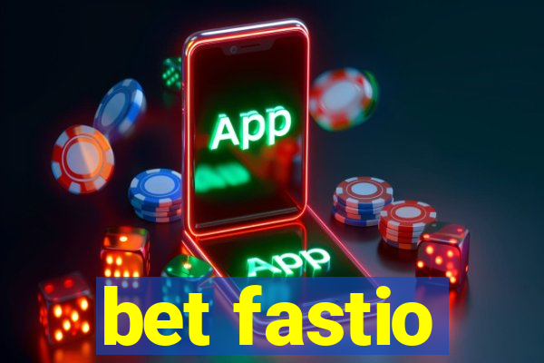 bet fastio