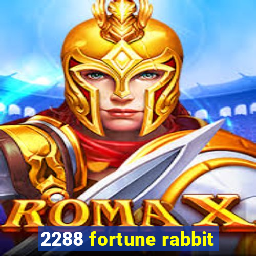 2288 fortune rabbit