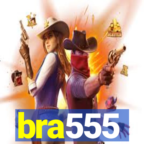 bra555