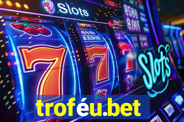 troféu.bet