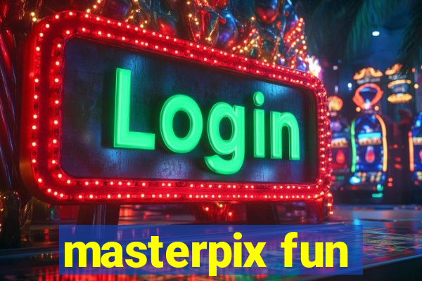 masterpix fun