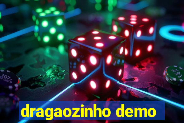 dragaozinho demo