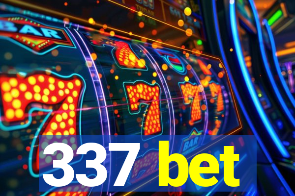 337 bet