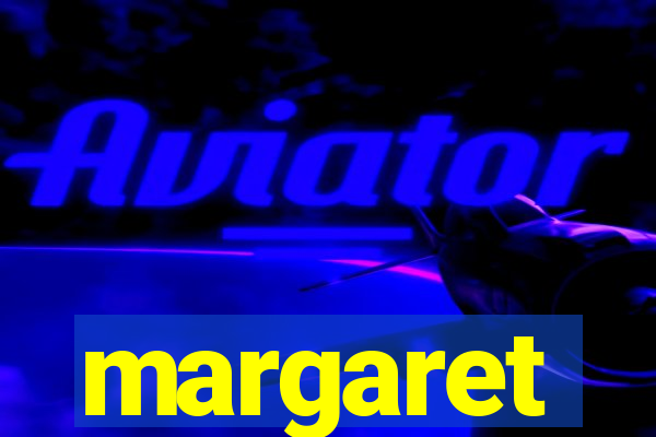 margaret