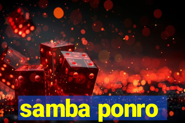 samba ponro