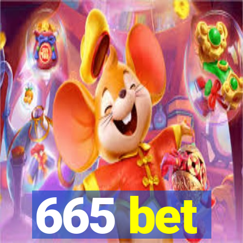 665 bet