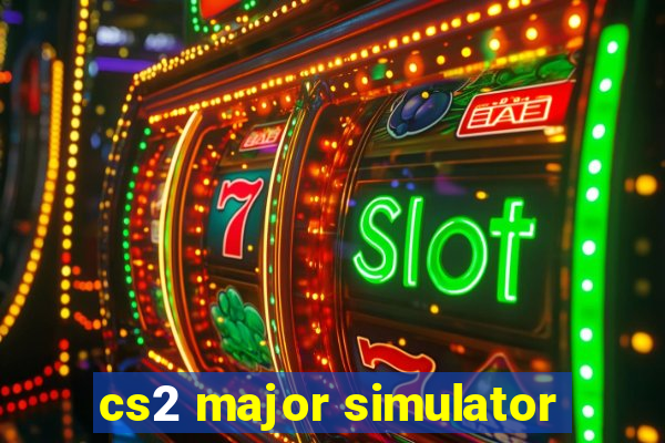 cs2 major simulator