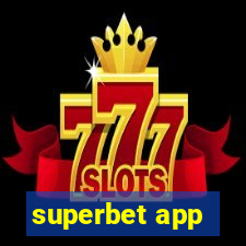 superbet app