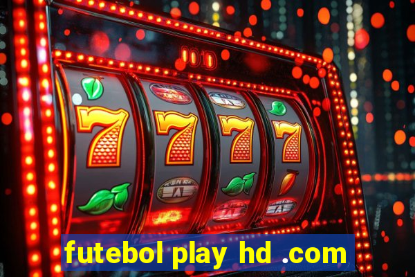 futebol play hd .com