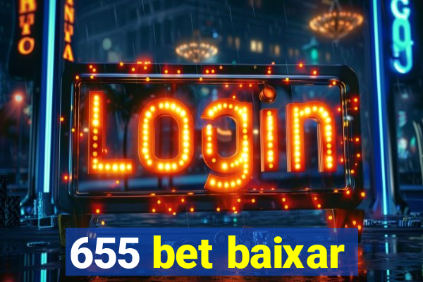 655 bet baixar