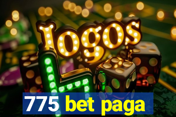 775 bet paga